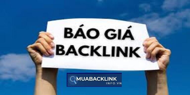 Báo Giá Backlink hiên nay